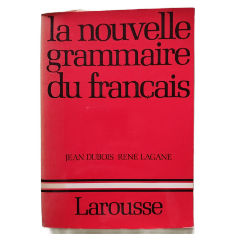 La nouvelle grammaire du francais (French Edition)
