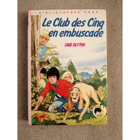 Le club des cinq en embuscade
