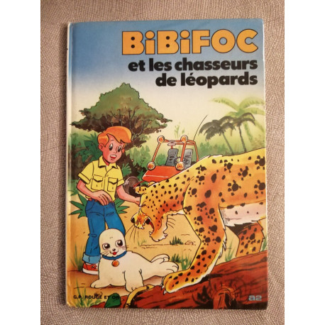 Bibifoc et les chasseurs de leopards (Nathan)