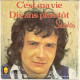Dix Ans Plus Tôt / C'est Ma Vie