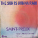 The Sun Is Gonna Rain