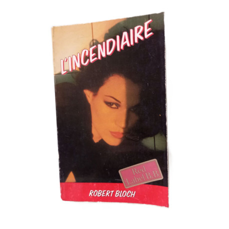 L'incendiaire : red label