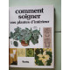 Comment soigner vos plantes d'intérieur