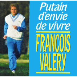 Putain D'envie De Vivre
