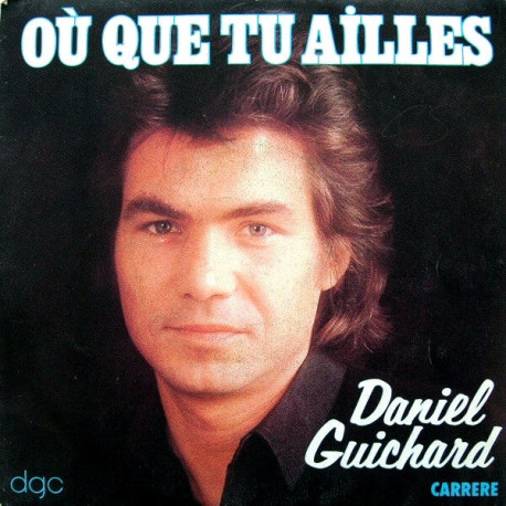 Où Que Tu Ailles