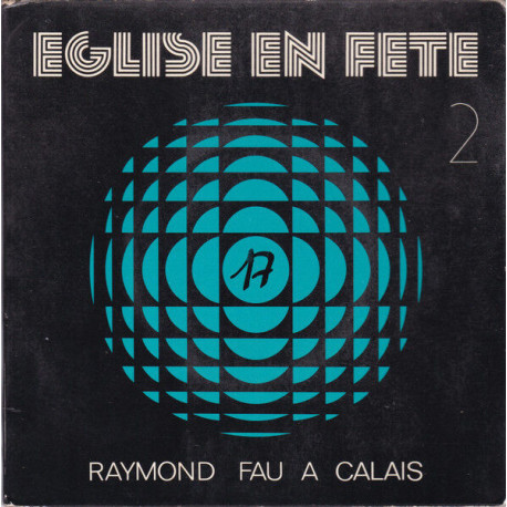 Raymond Fau A Calais