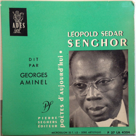 Léopold Sédar Senghor Dit Par Georges Aminel