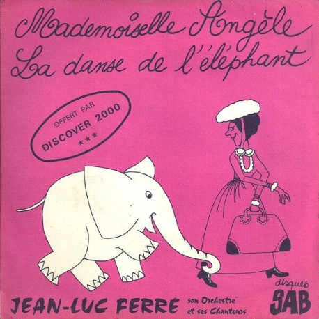 Mademoiselle Angèle / La Danse De L'Éléphant