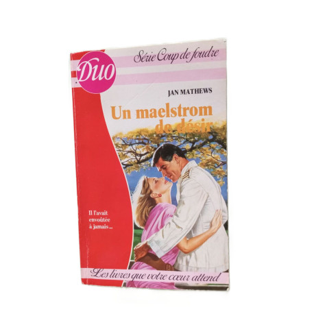 Un Maelstrom de désir