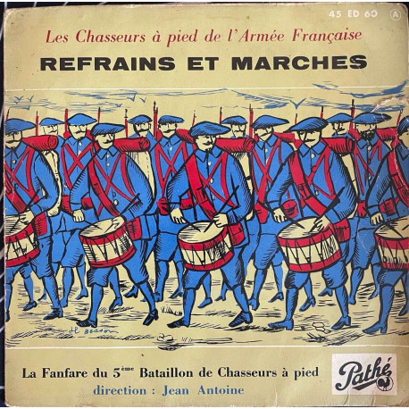 Les Chasseurs à pied de l'Armée Française REFRAINS ET MARCHES
