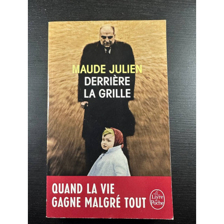 Derrière la grille