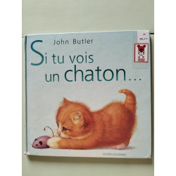 Si tu vois un chaton