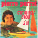 C'est Au Mois D'aout / Le Lit