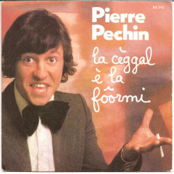 La Cèggal È La Fôormi