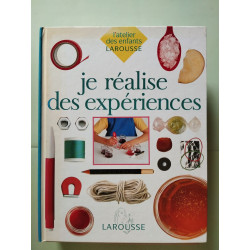 Je réalise des expériences