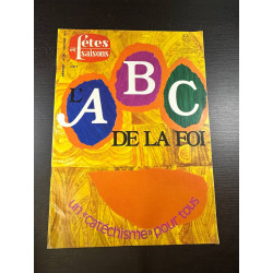Fêtes et saisons n°288 L'ABC de la foi