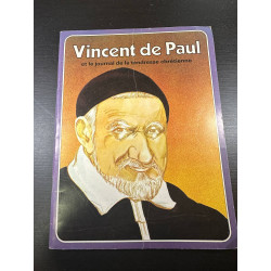 Vincent de Paul et le journal de la tendresse chrétienne