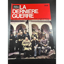 Alpha pour tous - La Derniere Guerre n°144