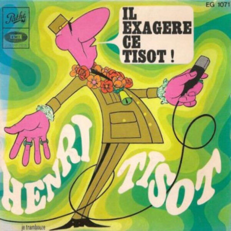 Il Exagère Ce Tisot