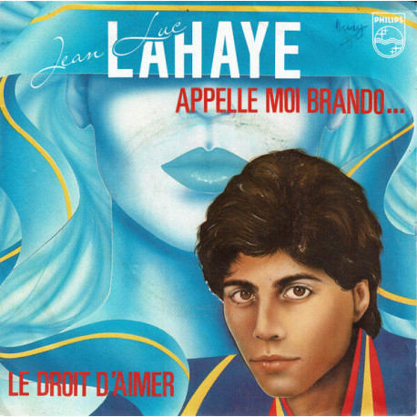 Appelle Moi Brando... / Le Droit D'aimer
