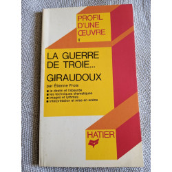 La guerre le troie... giraudoux