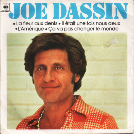 La Fleur Aux Dents / Il Était Une Fois Nous Deux / L'Amérique / Ça...