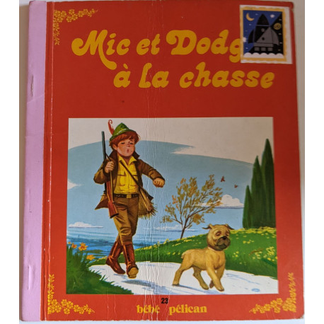 Mic et Dodge à la chasse