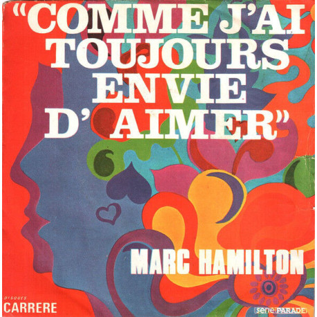 Comme J'ai Toujours Envie D'aimer
