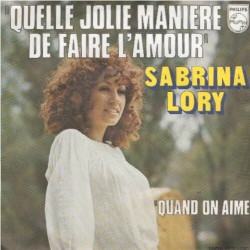 Quelle Jolie Manière De Faire L'amour / Quand On Aime