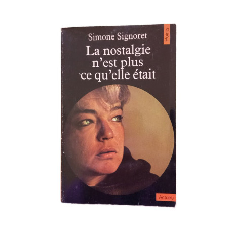 La Nostalgie N'est Plus Ce Qu'elle Etait
