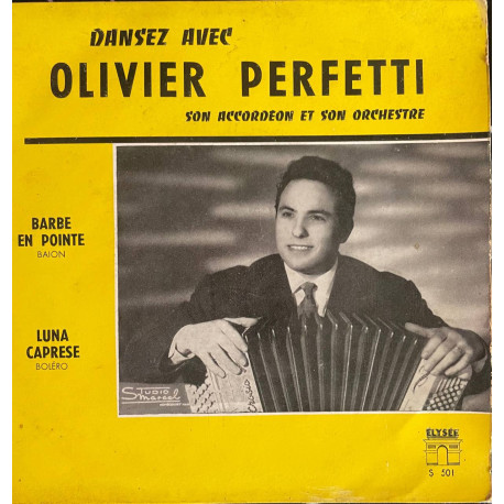Dansez avec olivier perfetti son accordeon et son orchestre