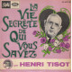La Vie Secrète De Qui Vous Savez