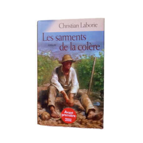 Les sarments de la colère