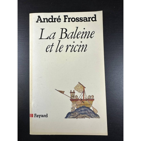 La Baleine et Le Ricin