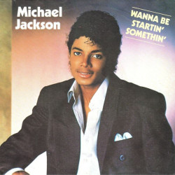 Wanna Be Startin' Somethin'