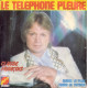 Le Téléphone Pleure