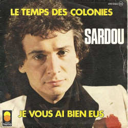 Le Temps Des Colonies / Je Vous Ai Bien Eus