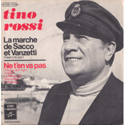 La Marche De Sacco Et Vanzetti / Ne T'En Va Pas