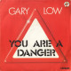 You Are A Danger