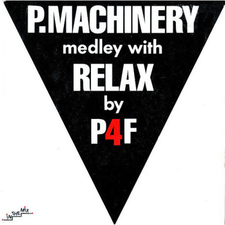P.Machinery Medley With Relax