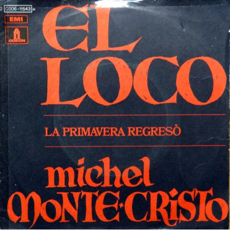 El Loco / La Primavera Regresò