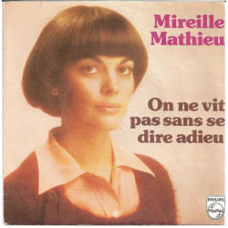 On Ne Vit Pas Sans Se Dire Adieu