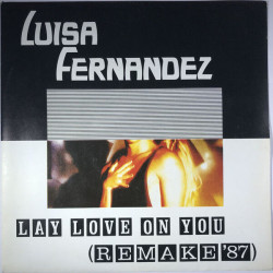 Lay Love On You (Remake '87)