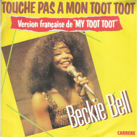 Touche Pas A Mon Toot Toot