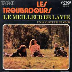 Le Meilleur De La Vie / Un Soldat De Plomb