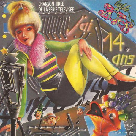 J'ai 14 Ans (Chanson Tirée De La Série Télévisée "La Vie Des Botes")