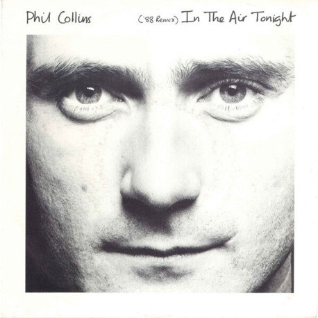 In The Air Tonight ('88 Remix)