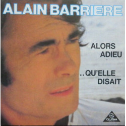 Alors Adieu / ..Qu'elle Disait