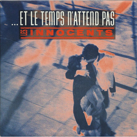Et Le Temps N'attend Pas