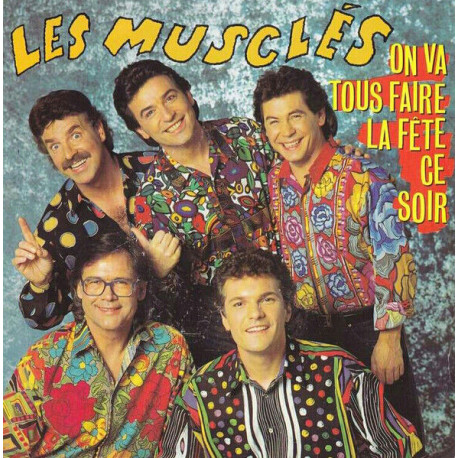 On Va Tous Faire La Fête Ce Soir